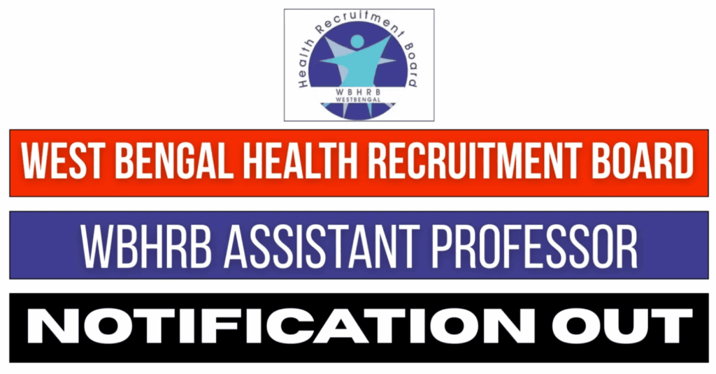 WBHRB Assistant Professor Recruitment 2025