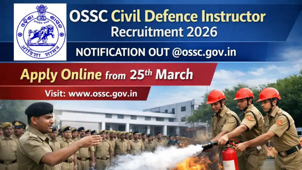 OSSC Civil Defence Instructor Recruitment 2026