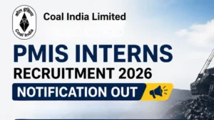 Coal India Limited PMIS Interns Recruitment 2026