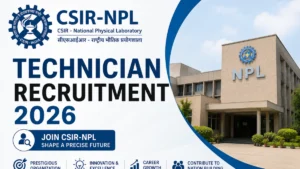 CSIR NPL Technician Recruitment 2026