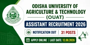 OUAT Assistant Recruitment 2026