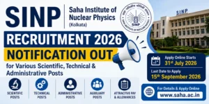 SINP Recruitment 2026